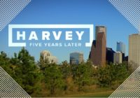 Hurricane Harvey hit 5 years ago. Here's a look back and where we are now